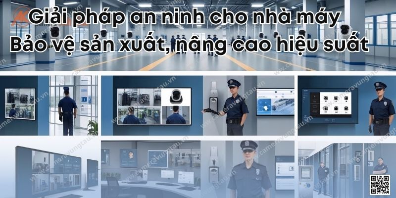 Giải pháp an ninh cho nhà máy (1)
