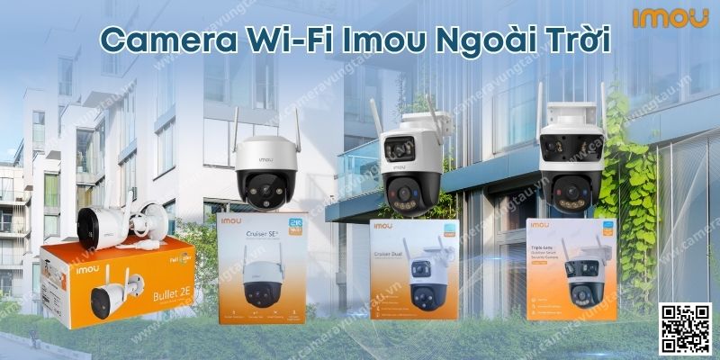 Camera Wi Fi Imou ngoài trời