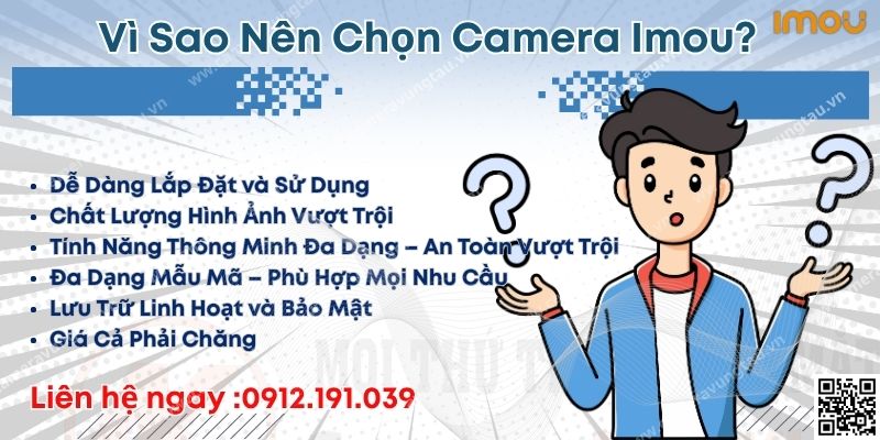 Vì Sao Nên Chọn Camera Imou